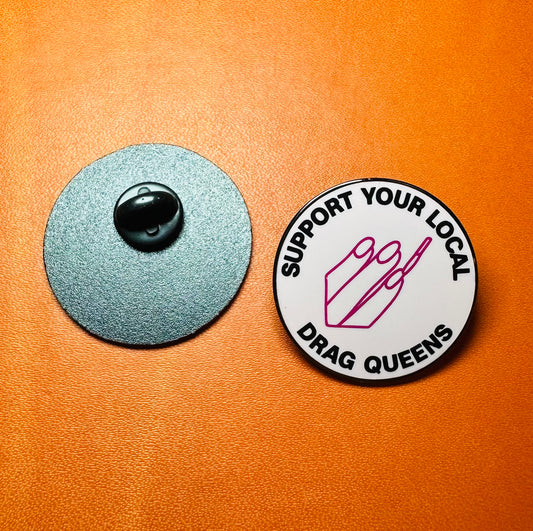 Support local drag enamel pin