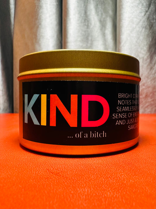 KIND…of a bitch.  4oz candle