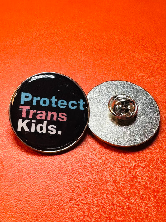 Protect Trans Kids enamel pin