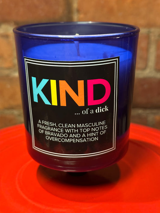 KIND…… of a dick
